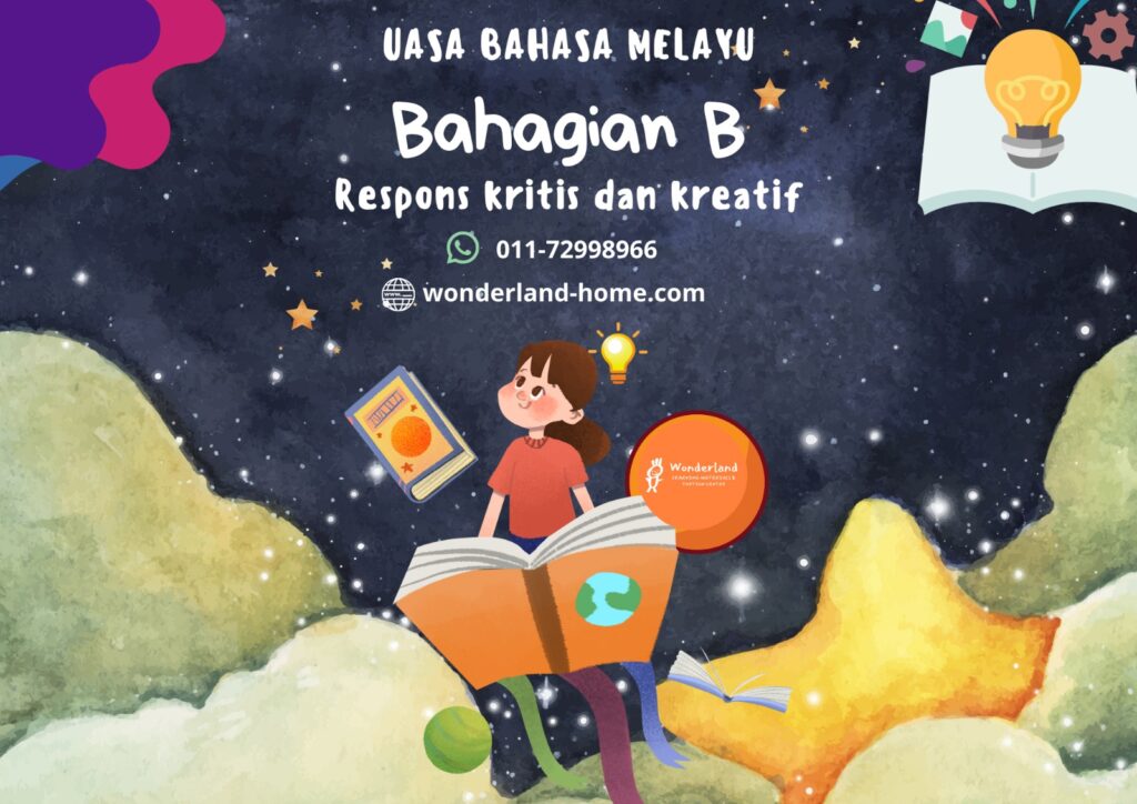 UASA BAHAGIAN B RESPONS KRITIS DAN KREATIF-Softcopy - Wonderland Home